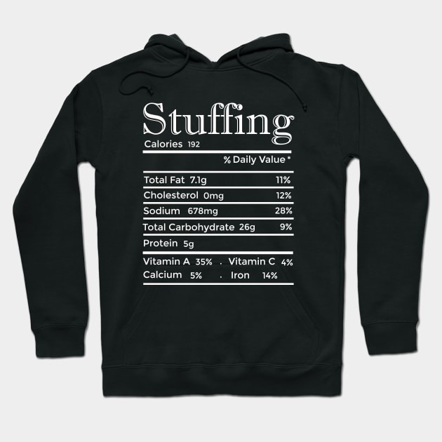 Stuffing Nutrition Facts Thanksgiving Costume Christmas Hoodie by Ramadangonim